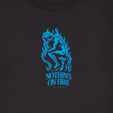 Nothin's On Fire Tee (PRE-ORDER)